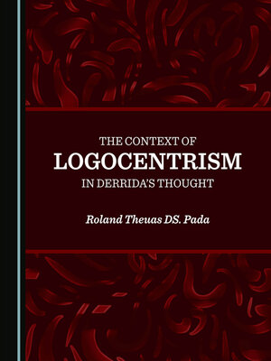 cover image of The Context of Logocentrism in Derrida's Thought